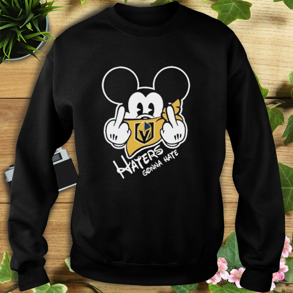 vegas Golden Knights Mickey haters gonna hate shirt 5 Sweat tshirt