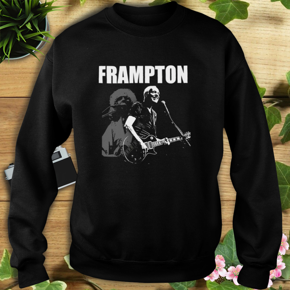 Hard Rock Live With Me Peter Frampton shirt 5 Sweat tshirt