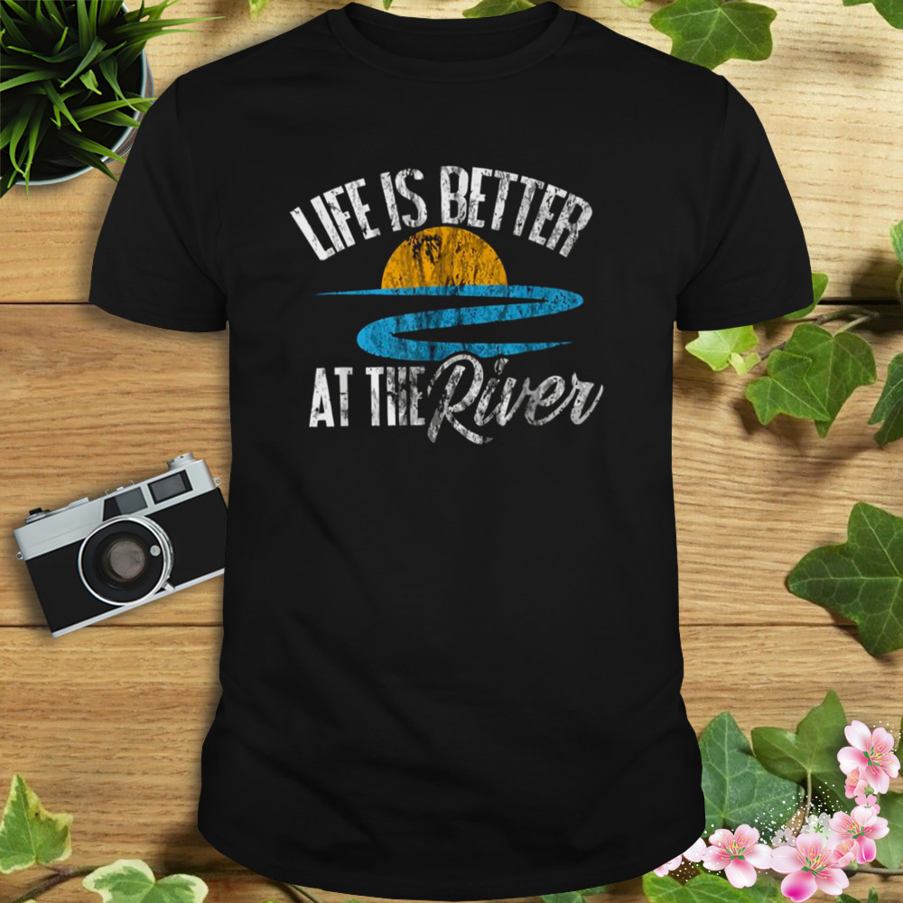 Life Is Better River Park Foundation shirt