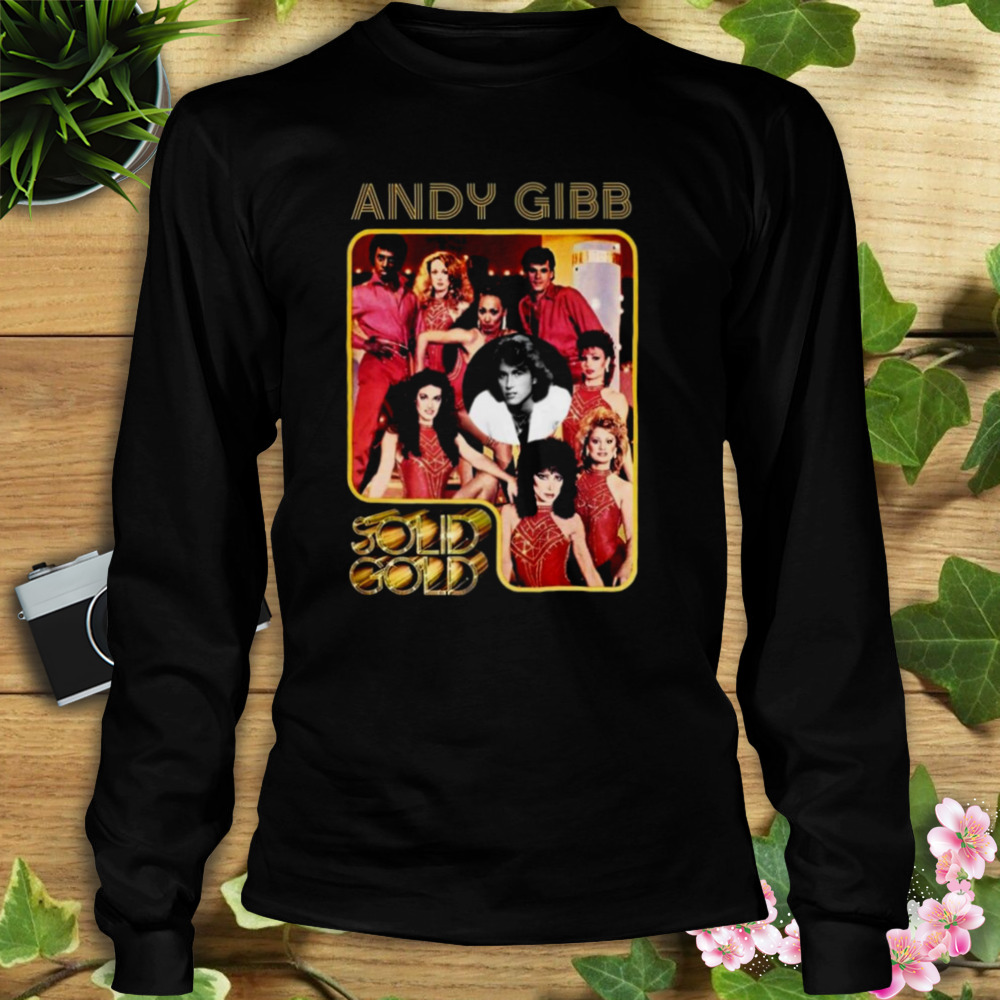 Old But Gold Andy Gibb shirt 3 Longsleeve tshirt