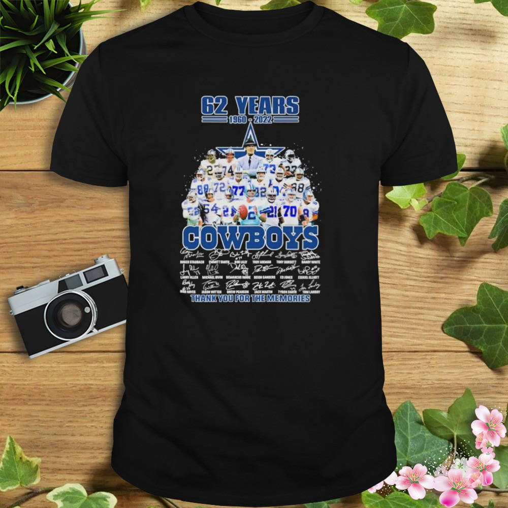 62 Year 1960 2022 Dallas Cowboys Thank you for the memories signatures shirt