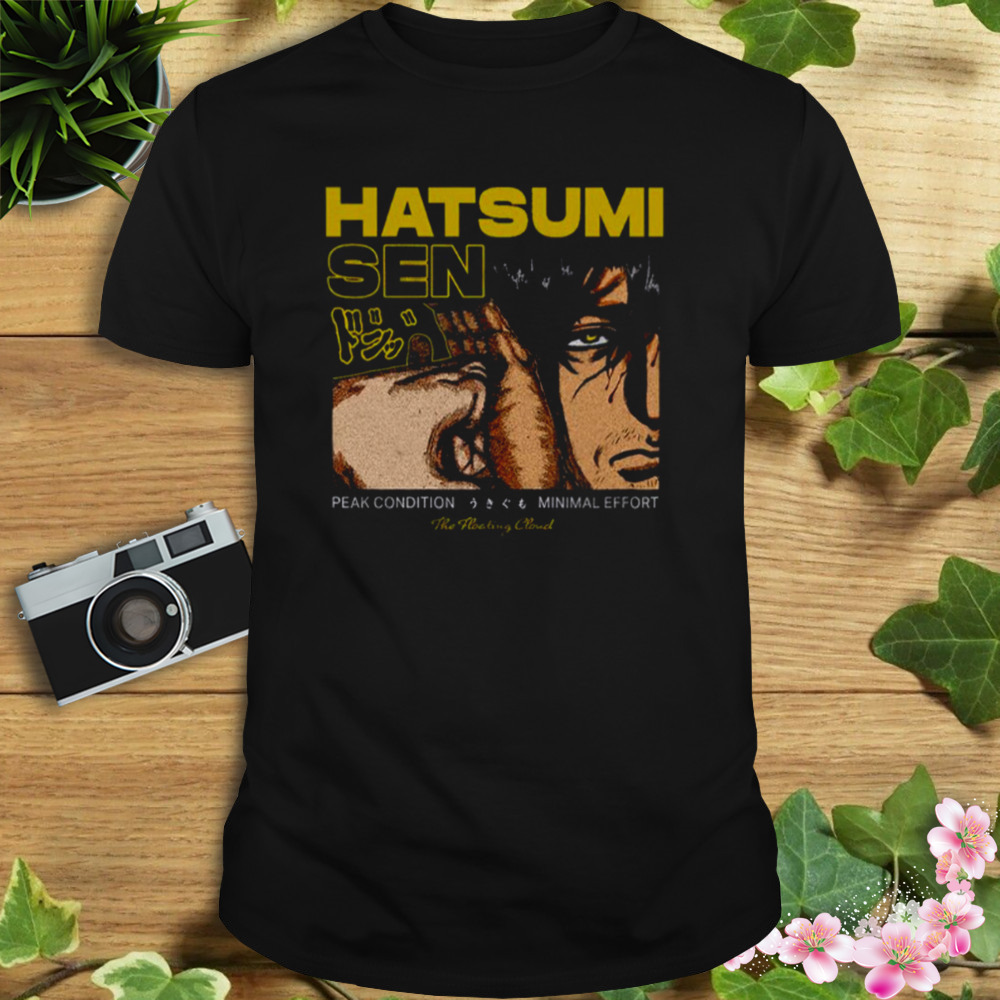 Hatsumi Sen Peak Condition Minimal Effort Kengan Ashura shirt
