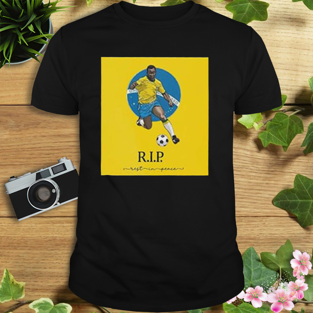 RIP Pele 1940 – 2022 Love You My Legend Style Shirt