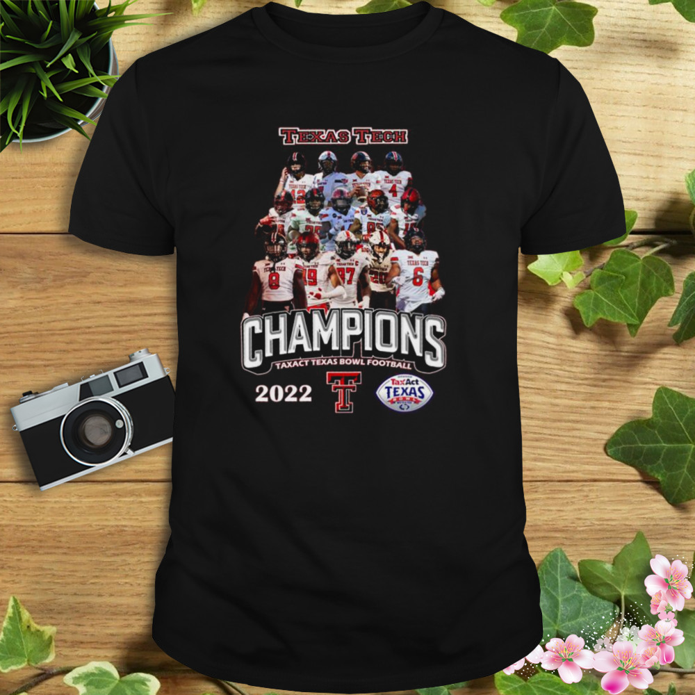 Texas Tech 2022 Champions Taxact Texas Bowl Football shirt