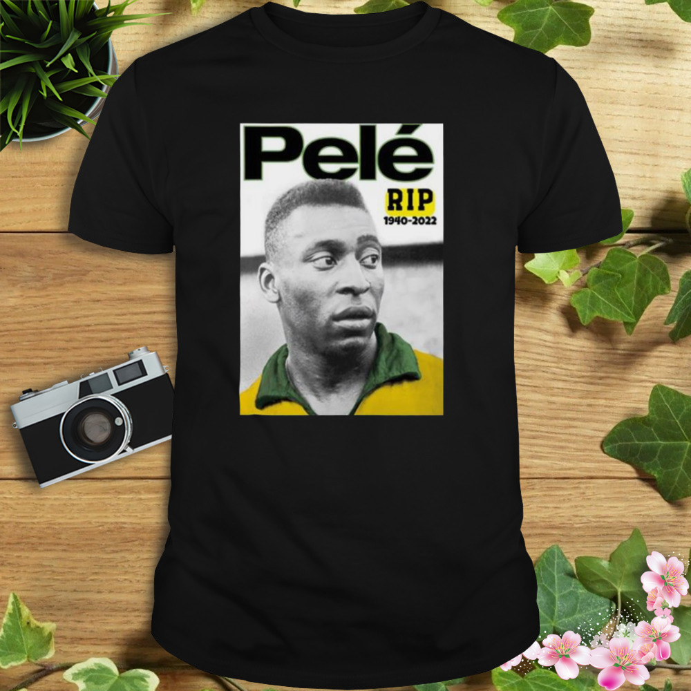 The Pele Rip 1940-2022 King of football shirt