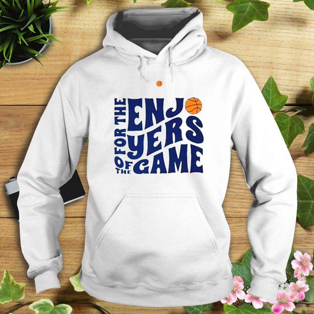 2023 The Enjo For Year Of The Game Enjoy Basketball Shirt 4 Hoodie shirt