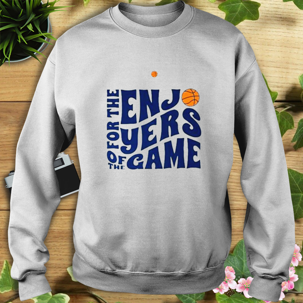 2023 The Enjo For Year Of The Game Enjoy Basketball Shirt 5 Sweat shirt