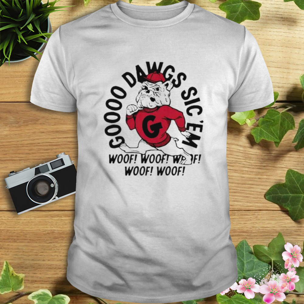 Georgia Bulldogs Go Dawgs Woof Sic’em 2023 shirt 1 Unisex shirt