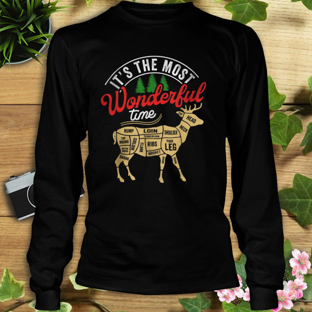 Hunting It’s The Most Wonderful Time Loin Foreleg Neck Head Shirt 3 Longsleeve tshirt