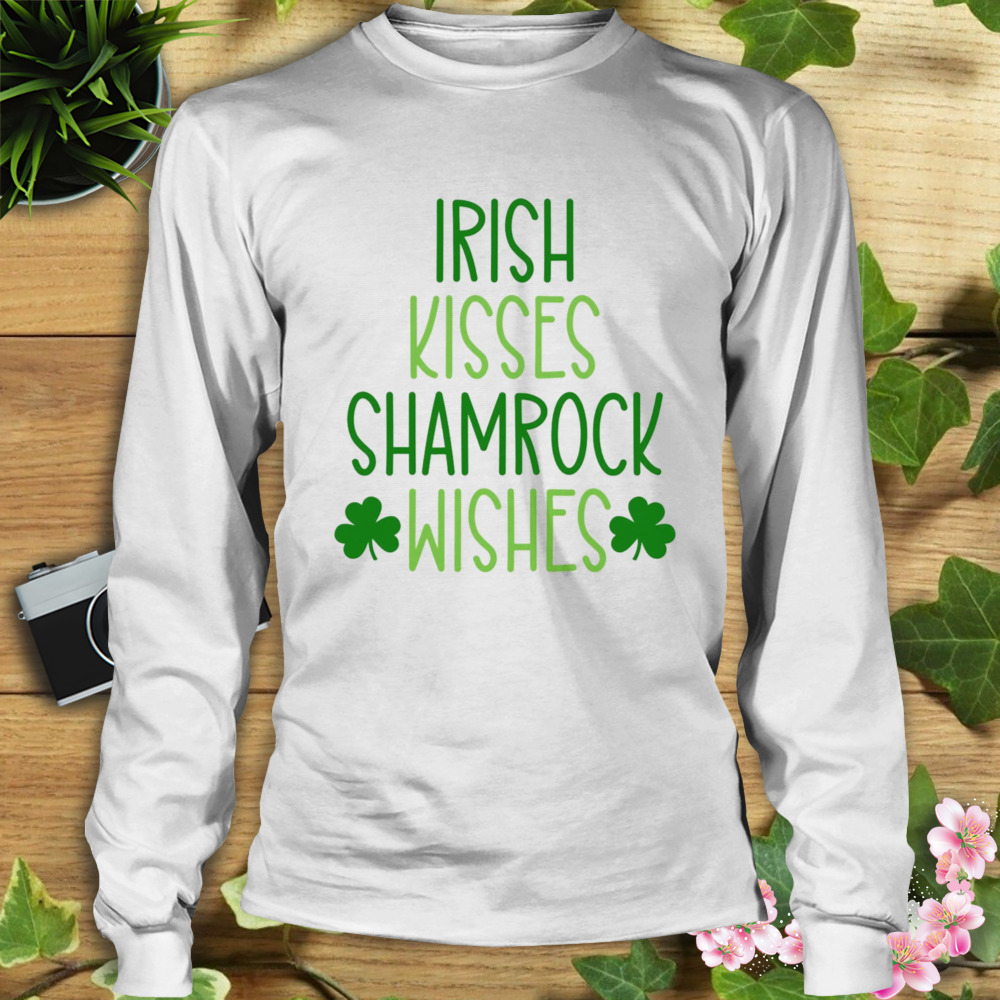 Irish Kisses Shamrock Wishes St Patrick’s Day Shirt 3 Longsleeve shirt