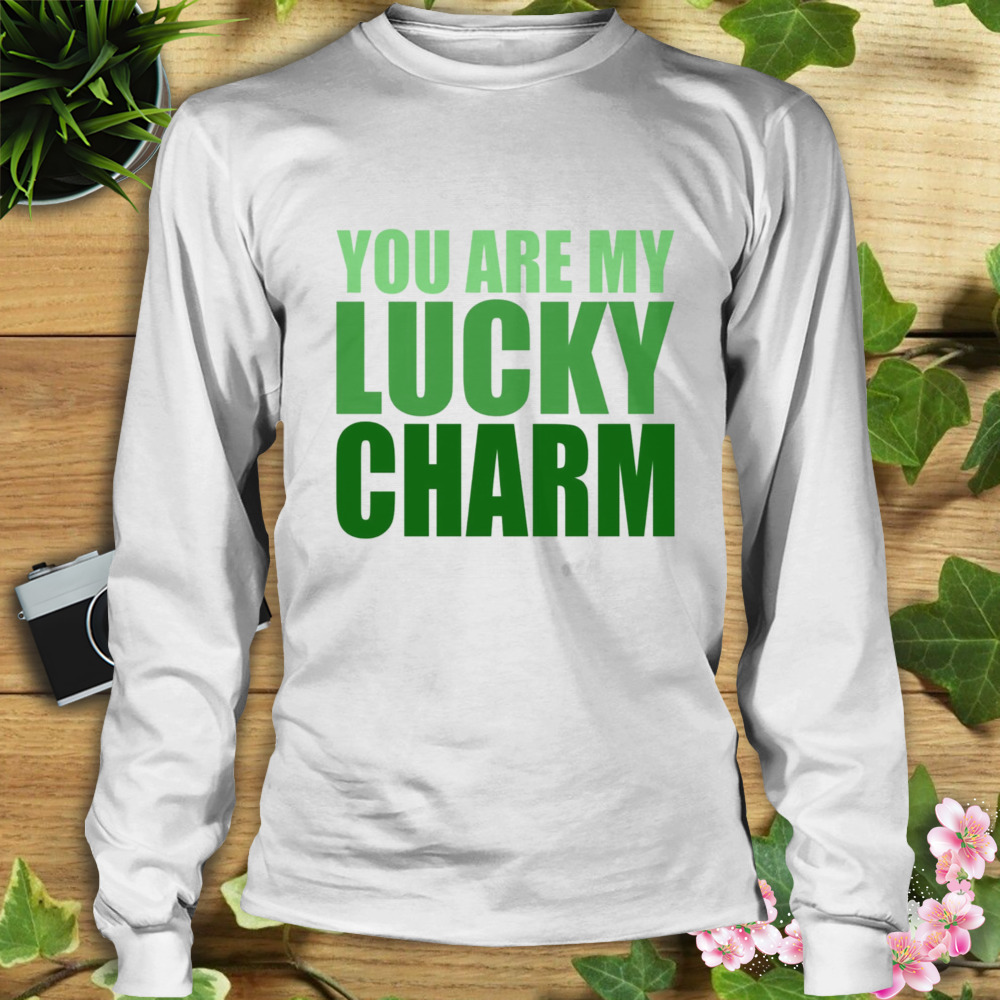 You are my Lucky Charm St Patrick’s Day Shirt 3 Longsleeve shirt