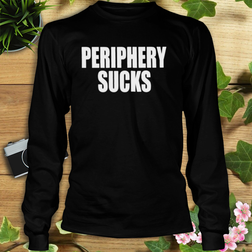 periphery sucks shirt 3 Longsleeve tshirt