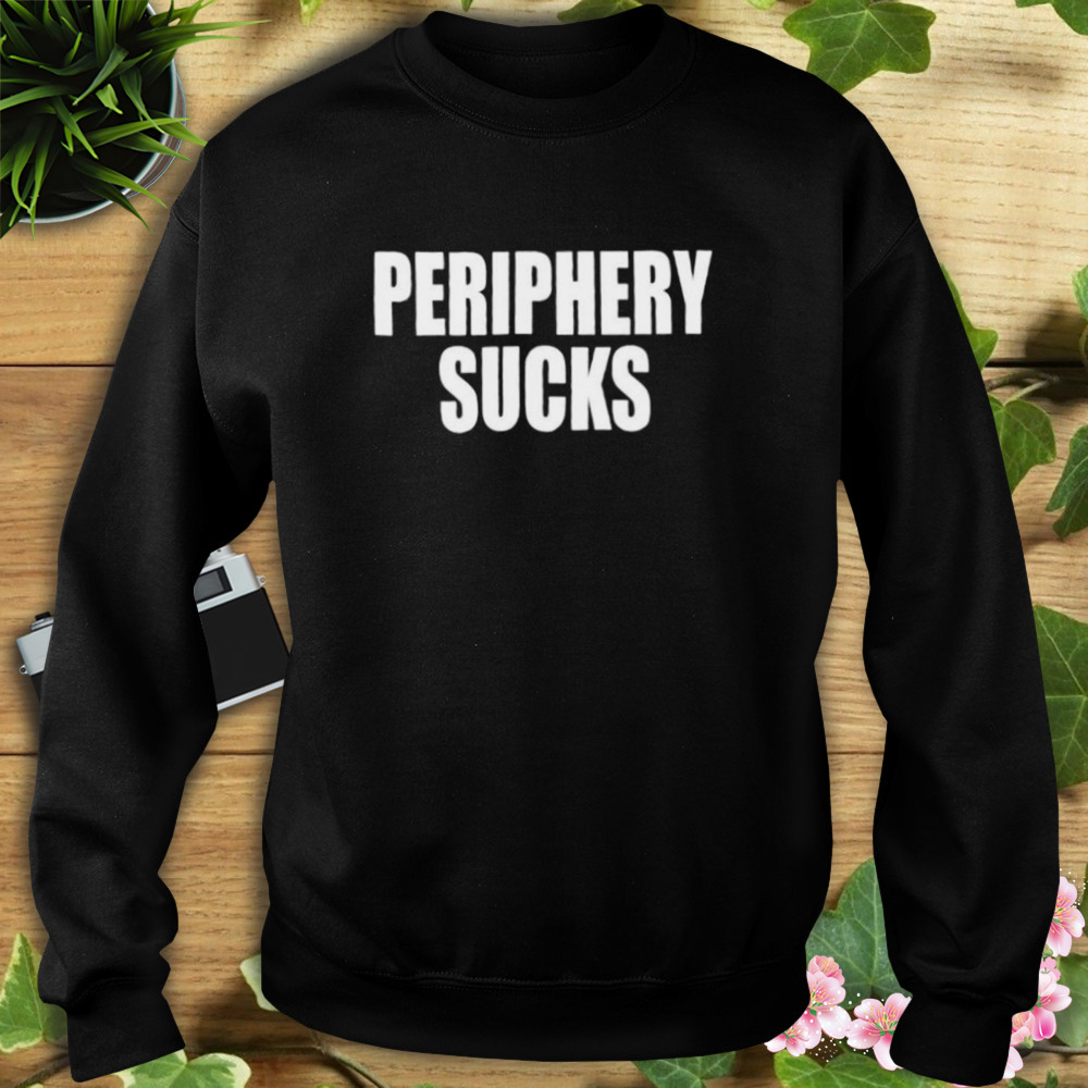 periphery sucks shirt 5 Sweat tshirt
