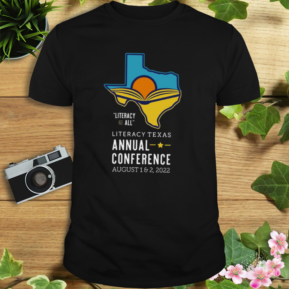 Literacy Texas Annual Conference 2022 Logo And Theme White Text Portrait shirt