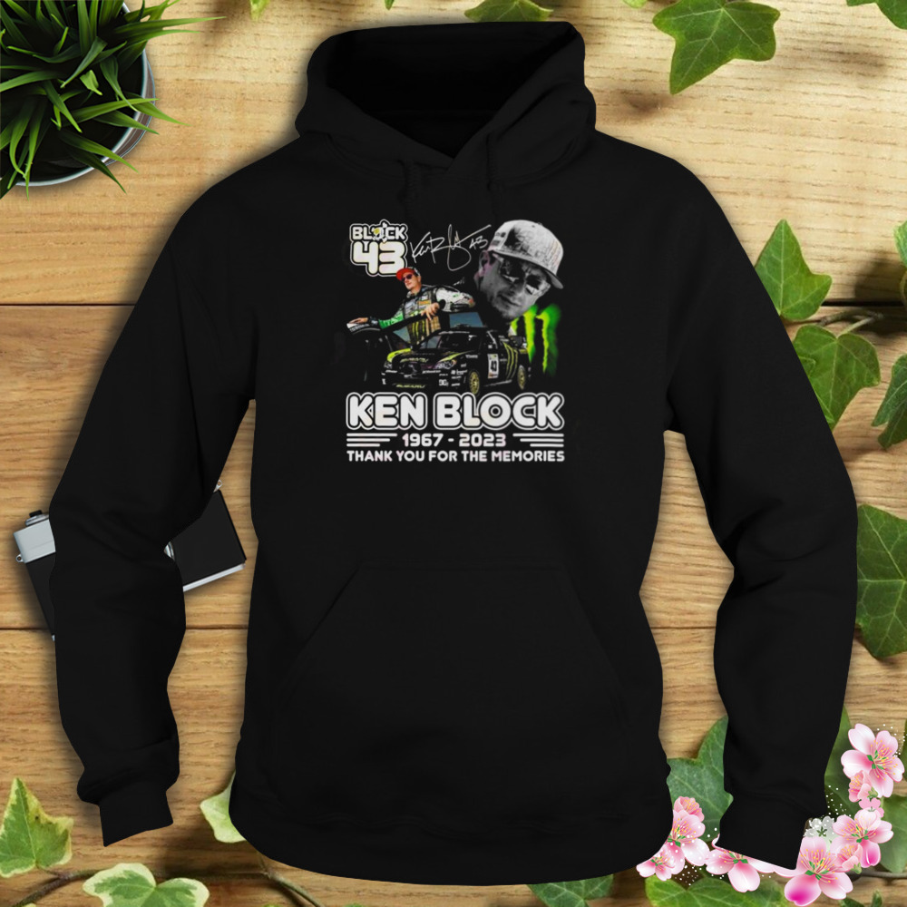 43 Forever Ken Block 1967 – 2023 Thank You For The Memories Signature Shirt 4 Hoodie tshirt