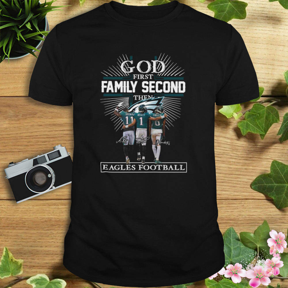 A. J. Brown Jalen Hurts And DeVonta Smith God First Family Second Then Eagles Football Signatures 2023 shirt 1 Unisex tshirt