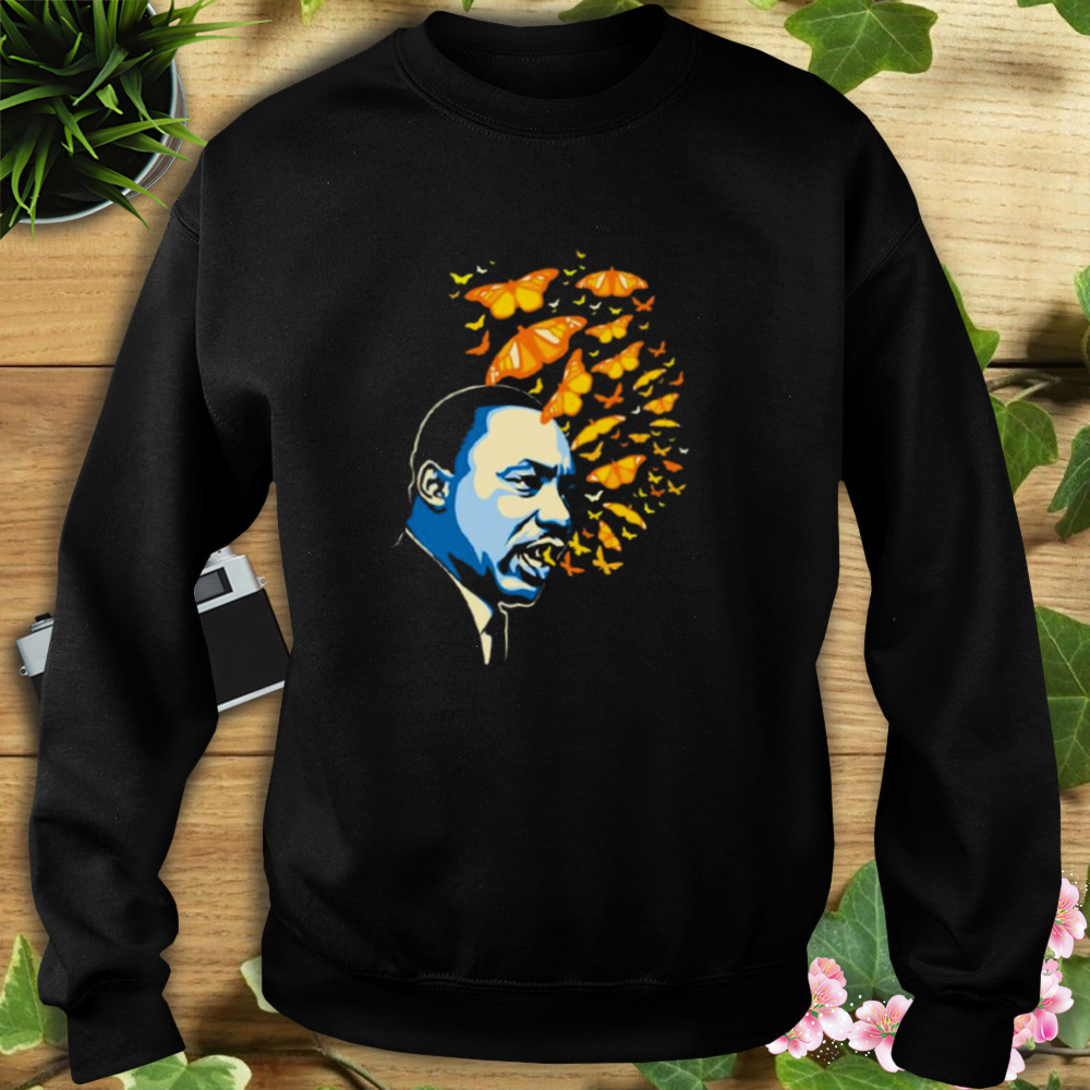 Butterflies Design Martin Luther King Day Parade shirt 5 Sweat tshirt