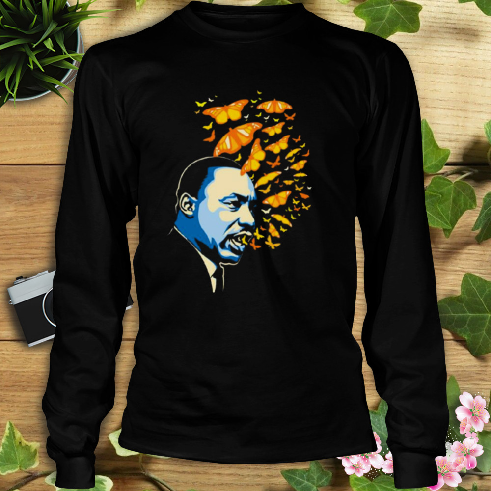 Butterflies Design Martin Luther King Day Parade shirt 3 Longsleeve tshirt