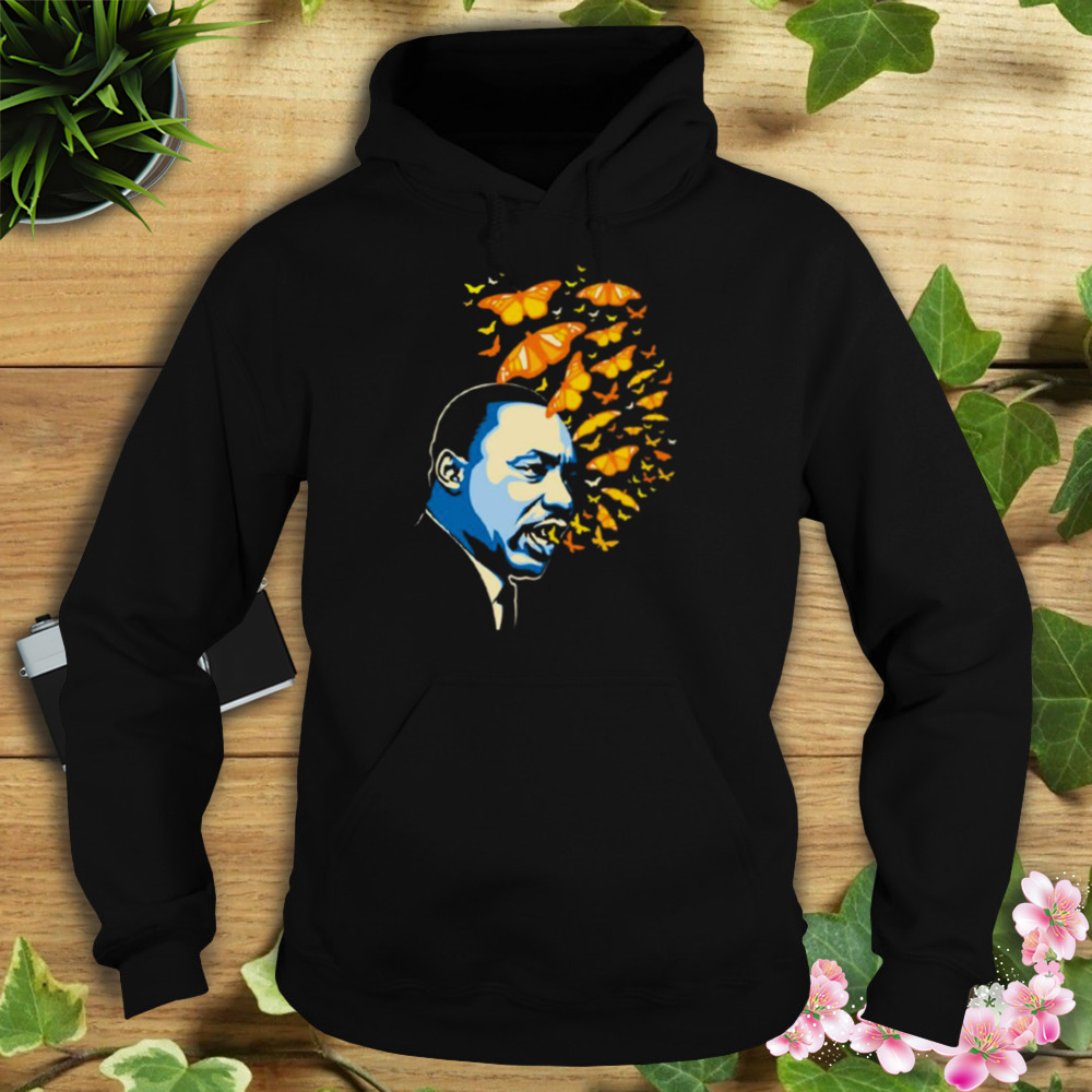 Butterflies Design Martin Luther King Day Parade shirt 4 Hoodie tshirt