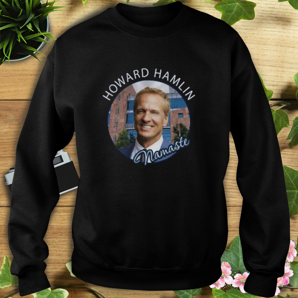 Howard Hamlin Namaste shirt 5 Sweat tshirt