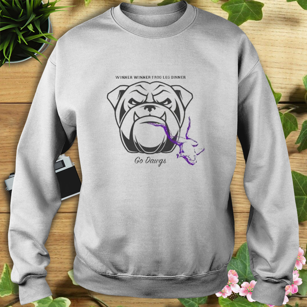 Winner Winner Frog Leg Dinner Go Dawgs shirt 5 Sweat shirt