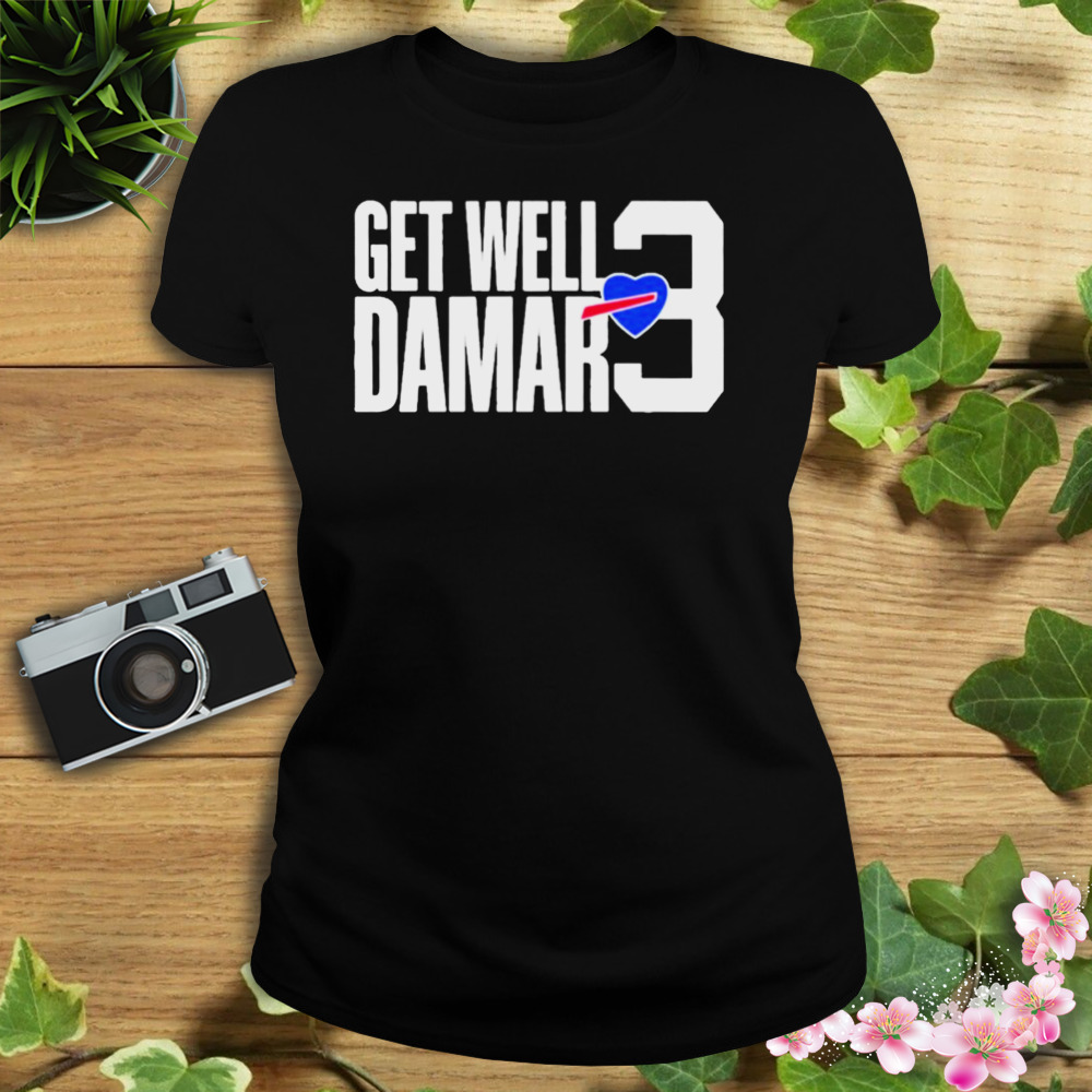 love 3 damar hamlin get well damar T-shirt