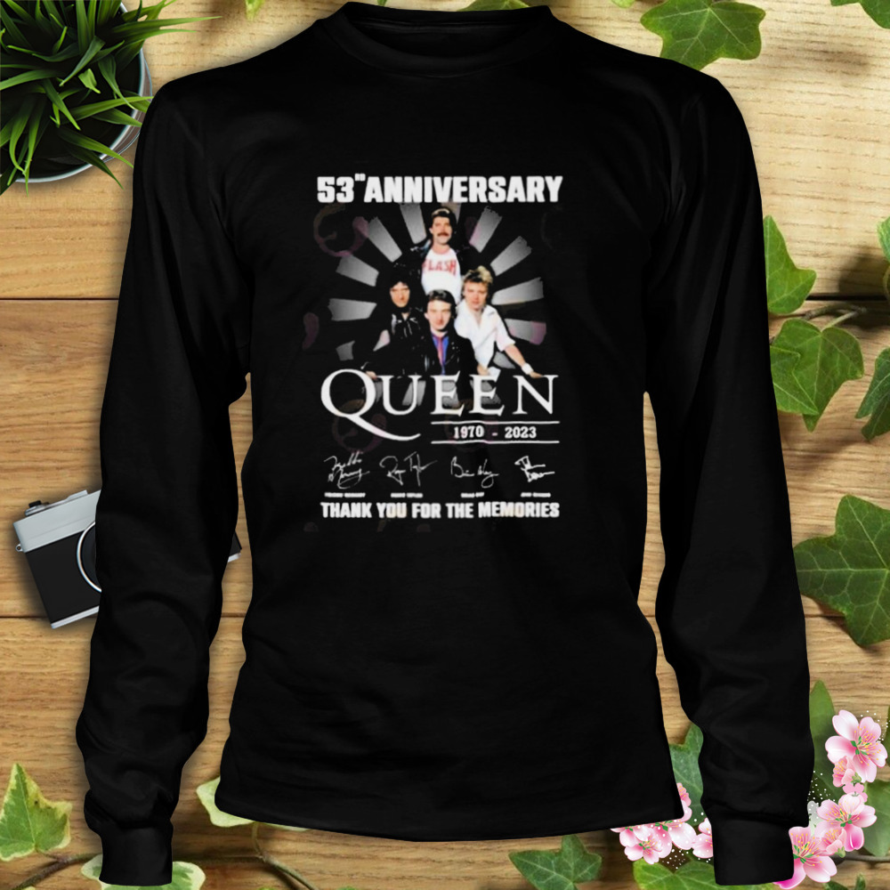 53rd Anniversary 1970 – 2023 Queen 1970 – 2023 Thank You For The Memories T-Shirt 3 Longsleeve tshirt