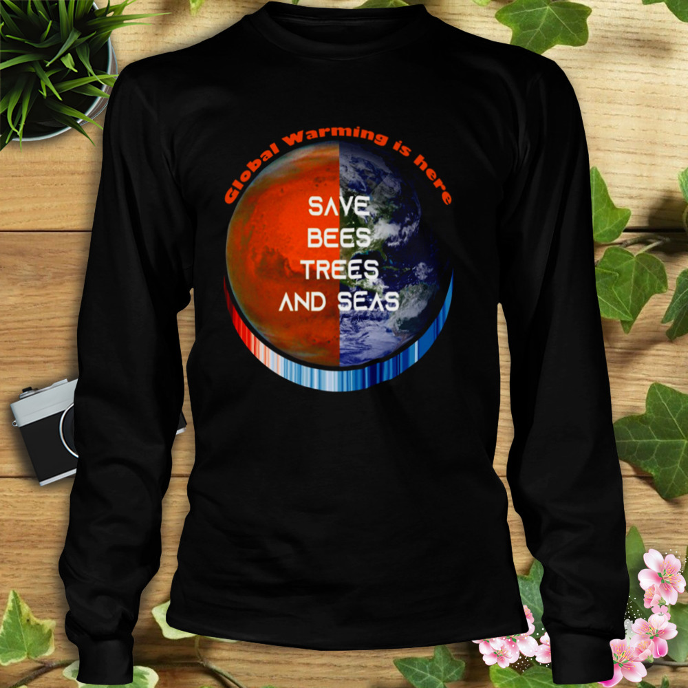 Show Your Stripes Save Bees Trees And Seas Earth Global Warming shirt 3 Longsleeve tshirt