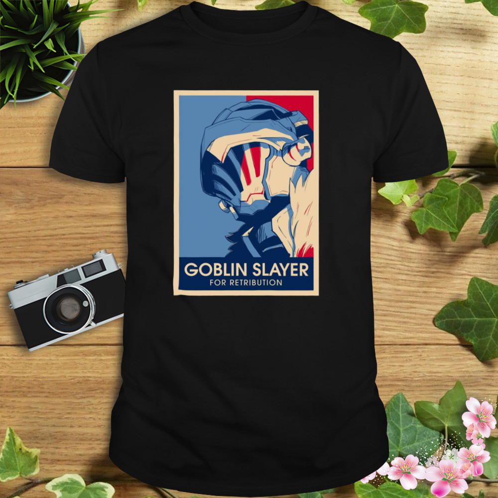 Mancik Ah Goblin Slayer Hope Style shirt