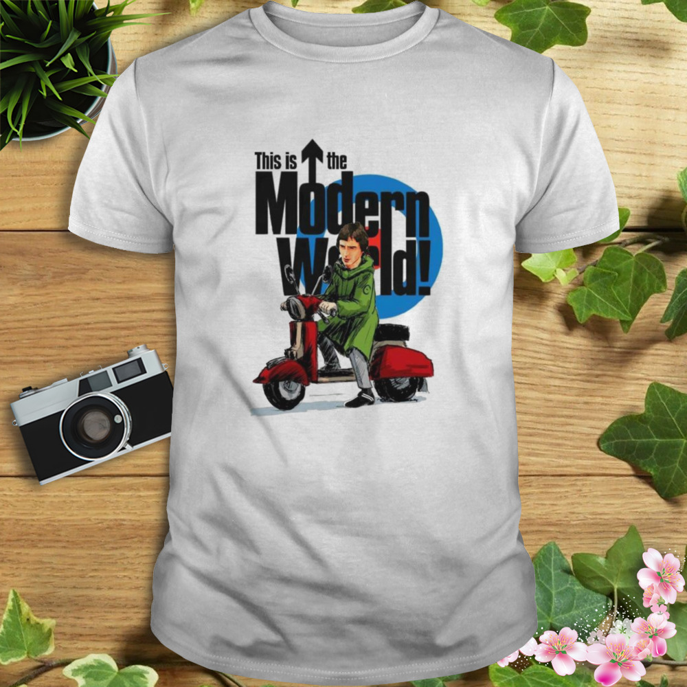 This is the modern world shirt