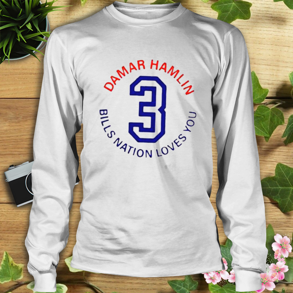 Bills nation loves you pray for damar hamlin shirt 3 Longsleeve shirt