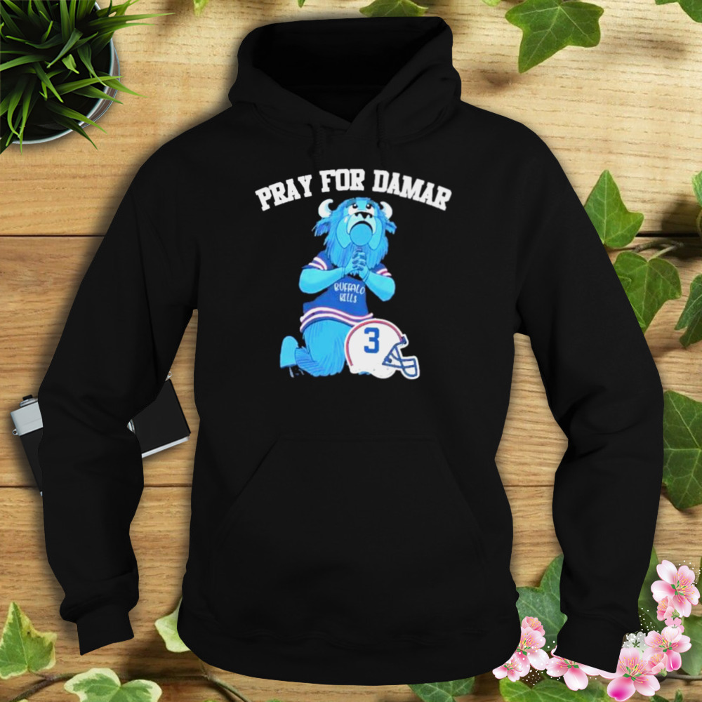 Pray for Damar Hamlin 3 Buffalo Bills shirt 4 Hoodie tshirt