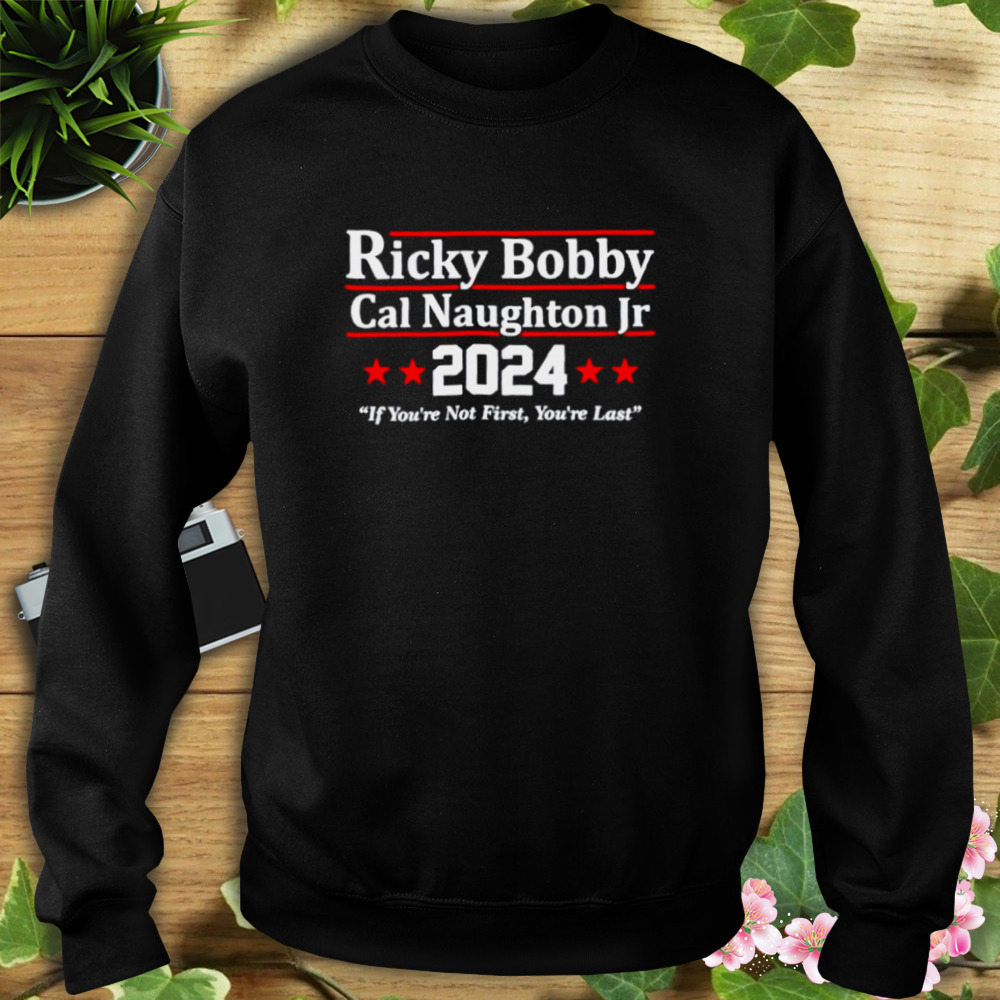 Ricky Bobby Cal Naughton Jr 2024 Shake And Bake Shirt 5 Sweat tshirt