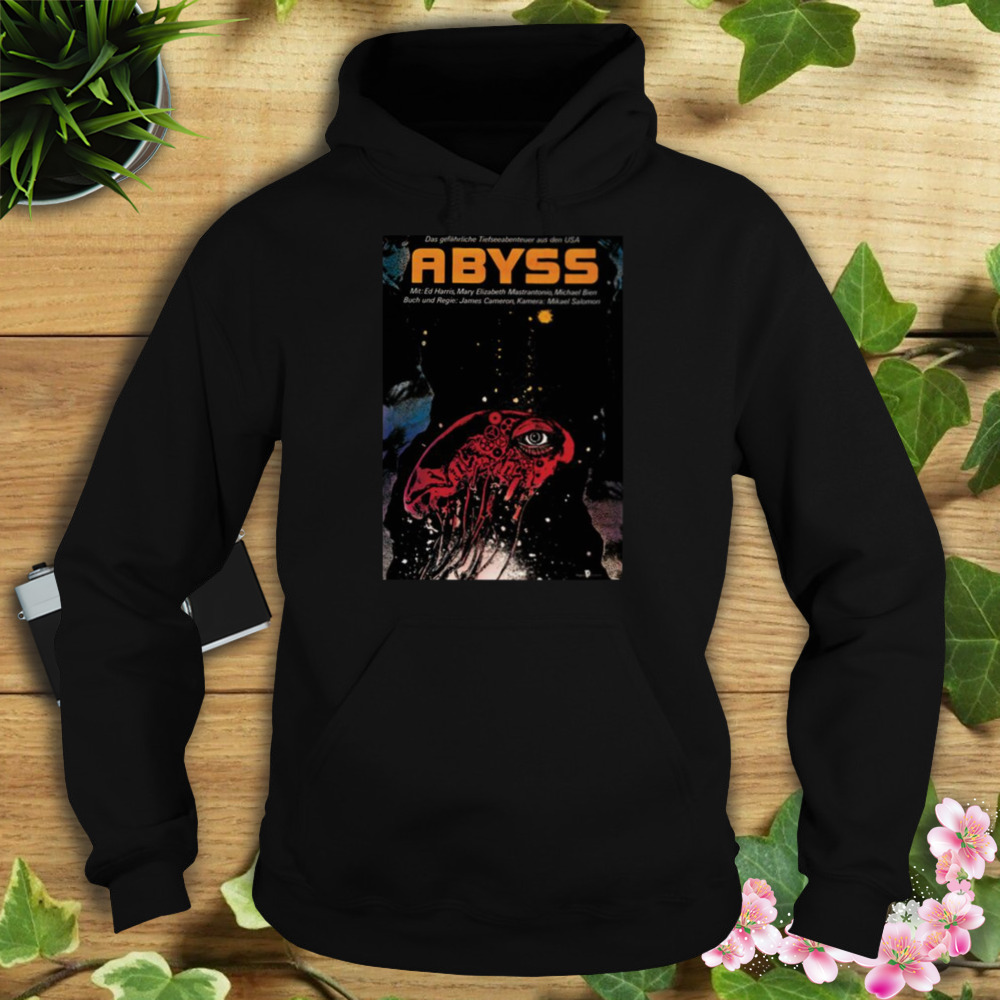The Abyss German Design shirt 4 Hoodie tshirt