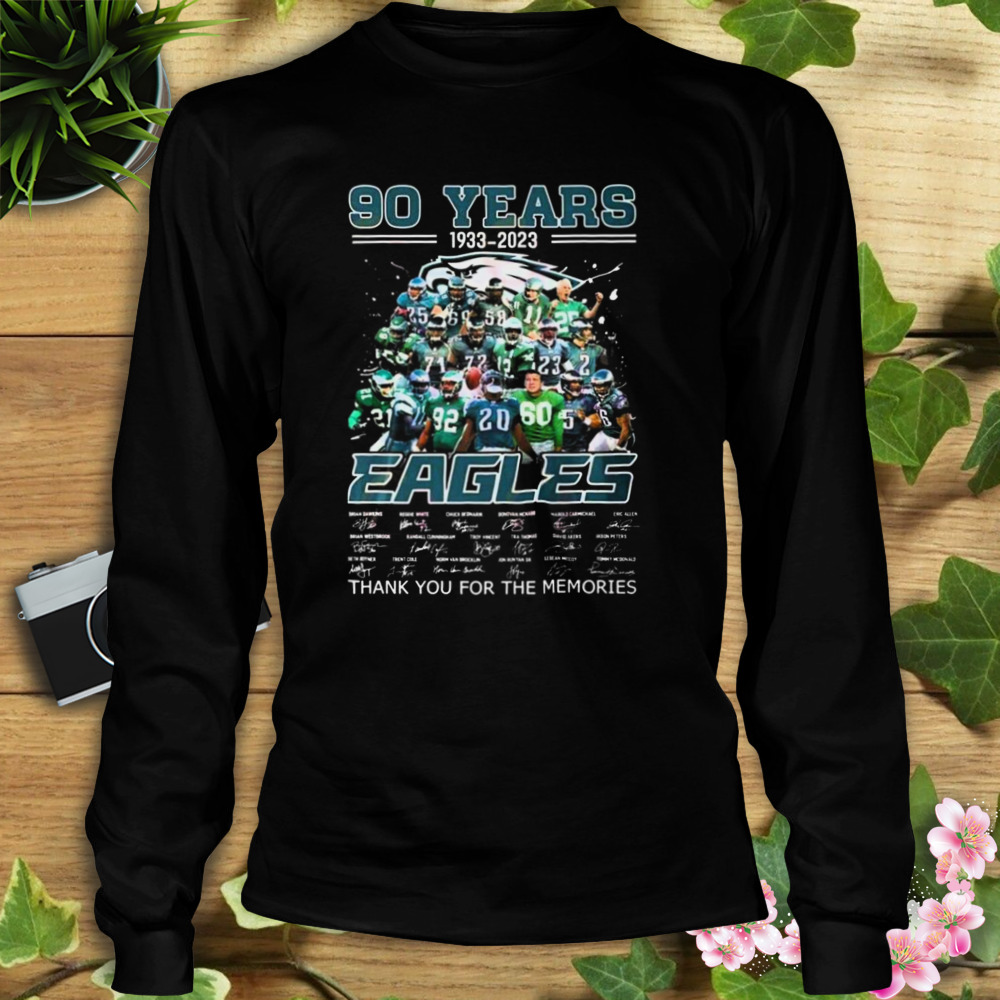 90 Years 1933 – 2023 Philadelphia Eagles Thank You For The Memories Signatures Shirt 3 Longsleeve tshirt