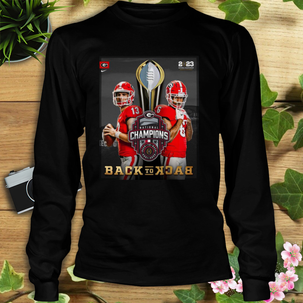 Georgia Bulldogs 2023 National Championship Back To Back shirt 3 Longsleeve tshirt