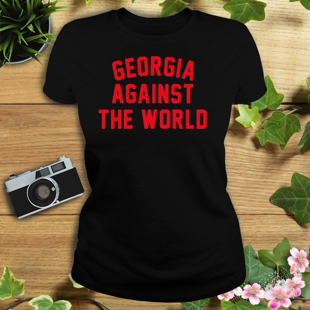 Georgia Bulldogs Against The World Shirt 2 Women's tshirt