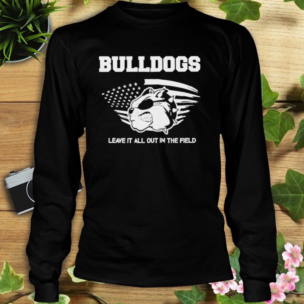 Georgia Bulldogs Leave it all out in the Field shirt 3 Longsleeve tshirt