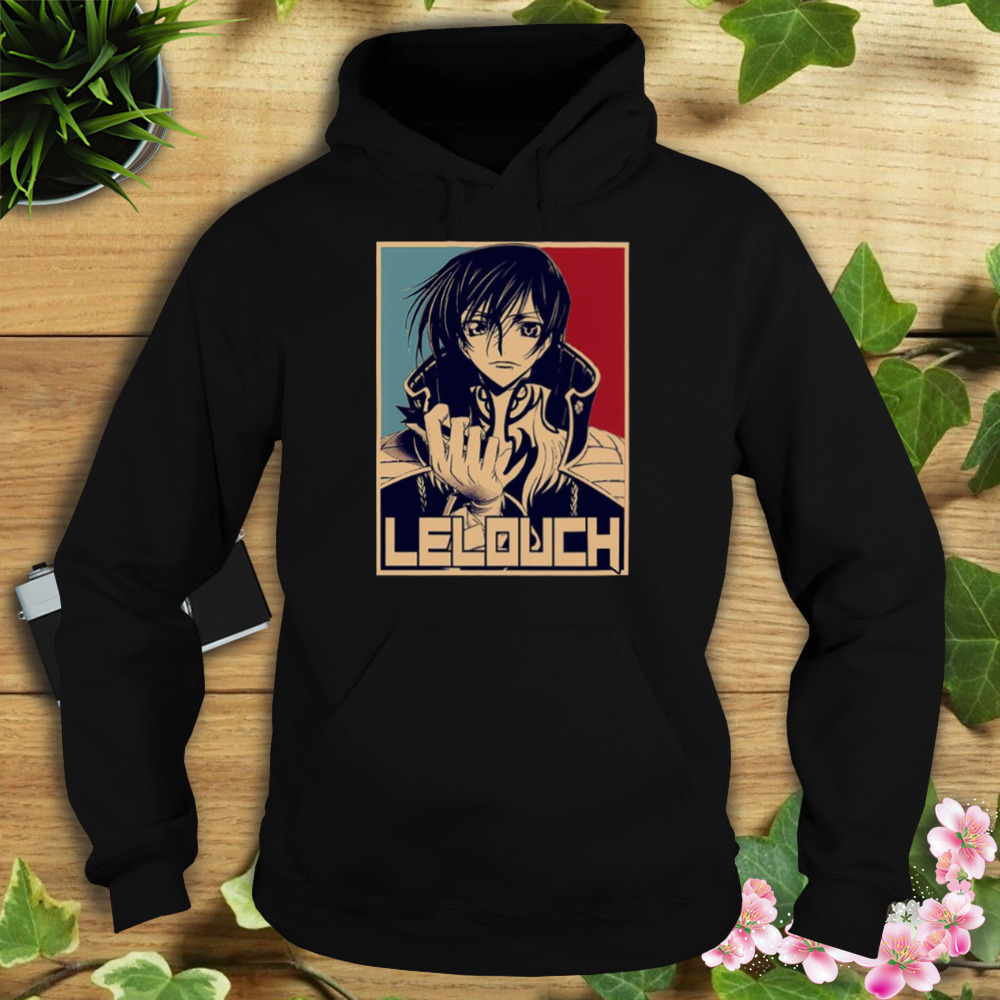 Hope Graphic Lelouch Code Geass shirt 4 Hoodie tshirt