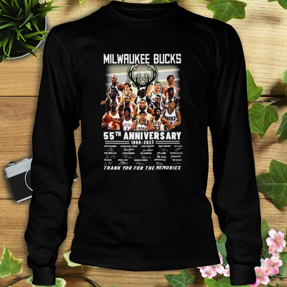 Milwaukee Bucks 55th Anniversary 1968 – 2023 Thank You For The Memories Signatures 2023 Shirt 3 Longsleeve tshirt