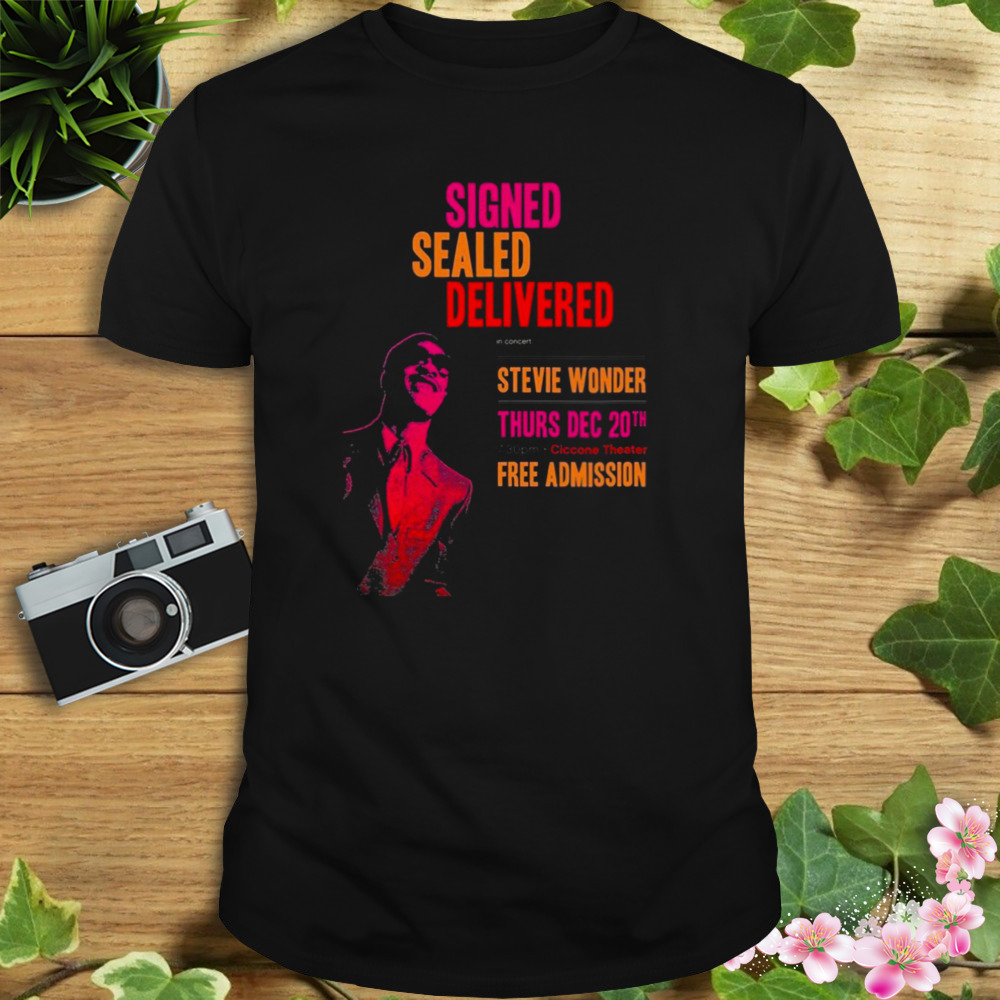 Signed Sealed Delivered Stevie Wonder shirt 1 Unisex tshirt