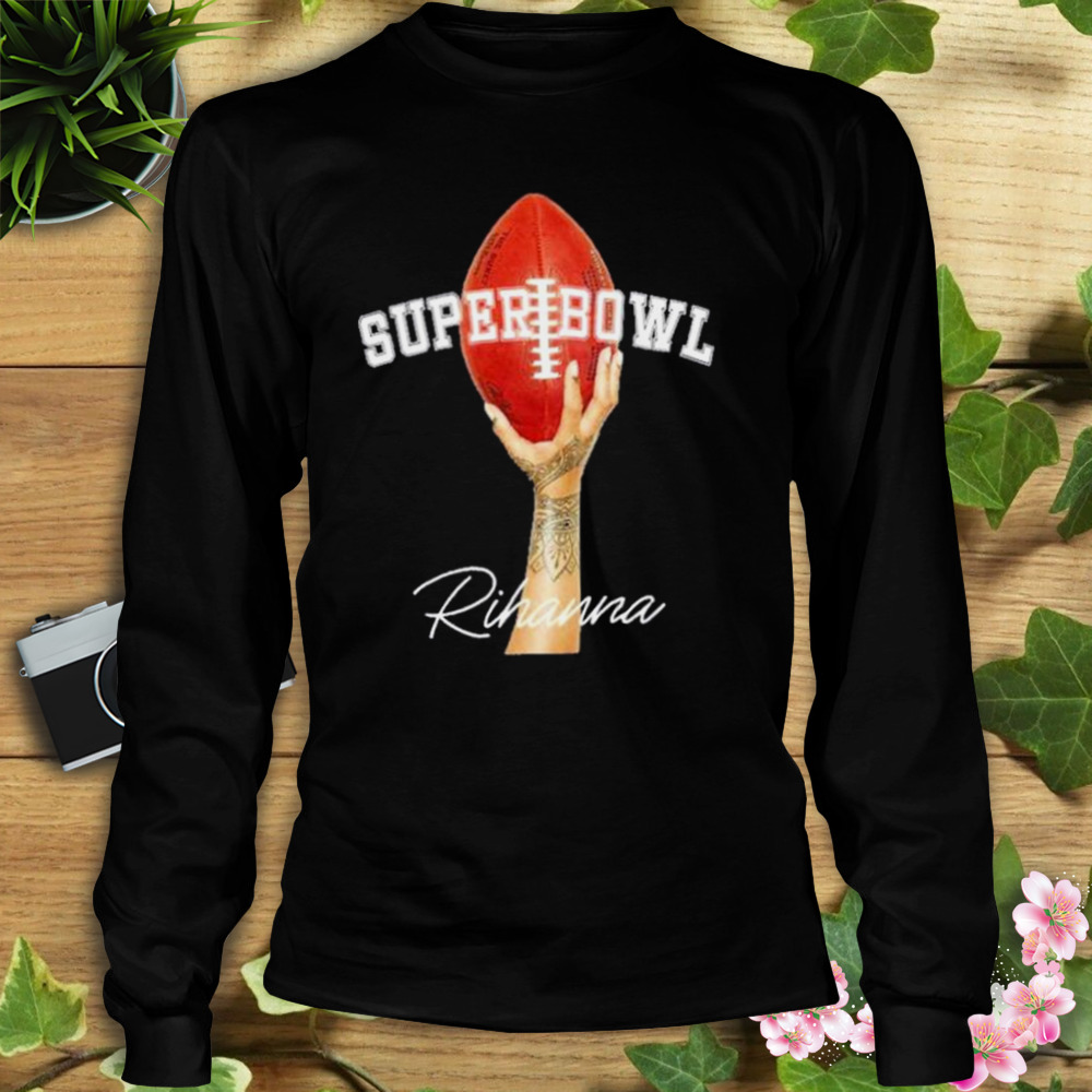 Superbowl LVII Rihanna Halftime Show Shirt 3 Longsleeve tshirt