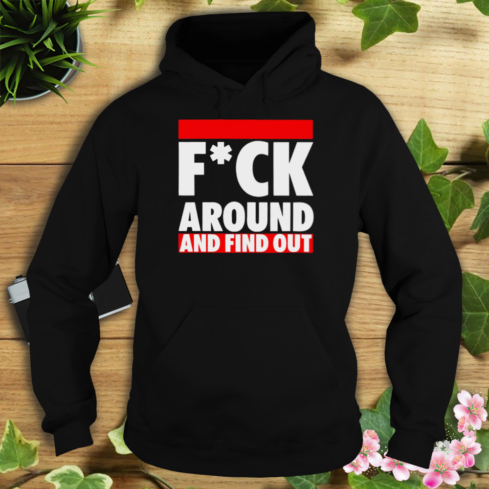 fuck around and find out Trevor Noah shirt 4 Hoodie tshirt