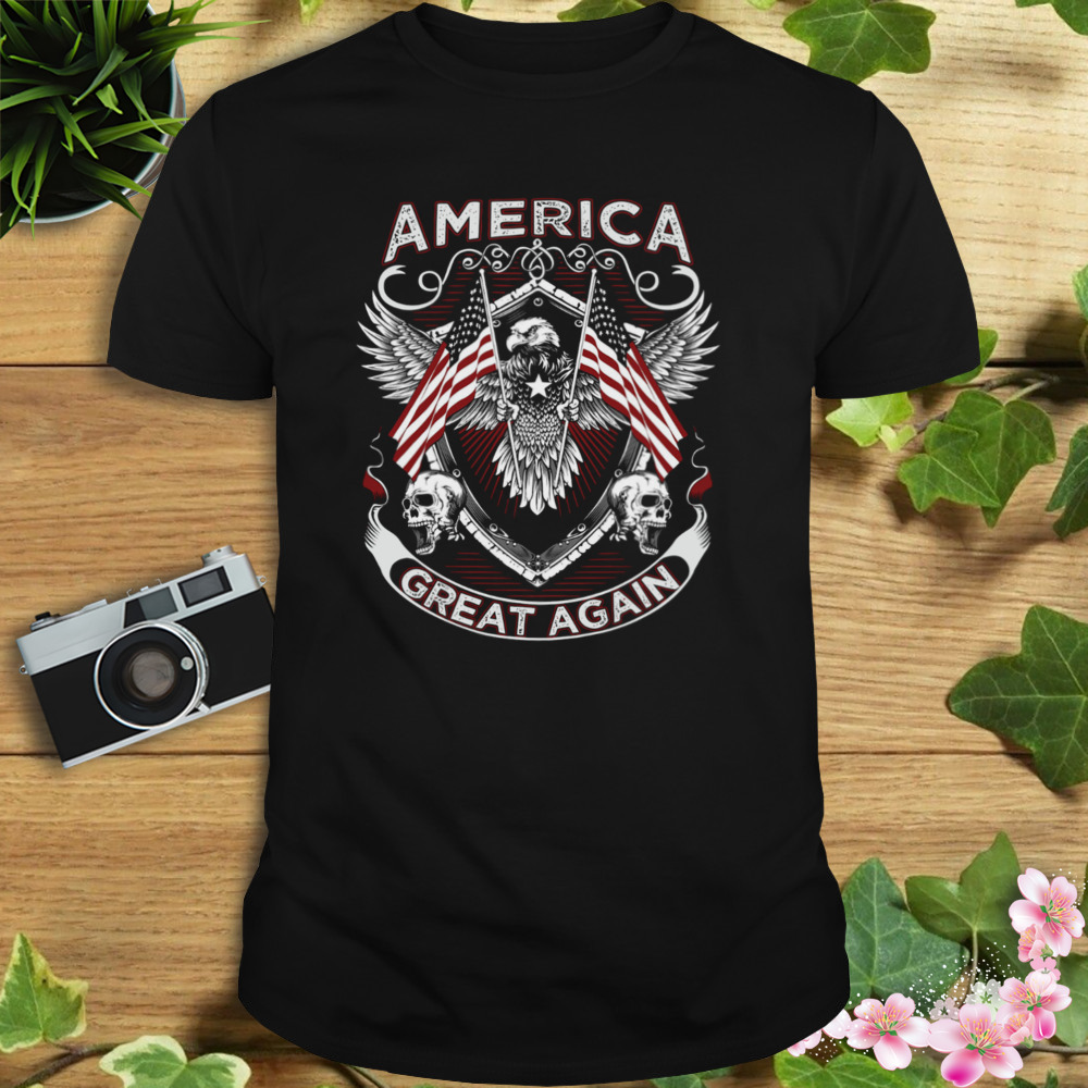 America Great Again Eagle American Flag Skull Shirt