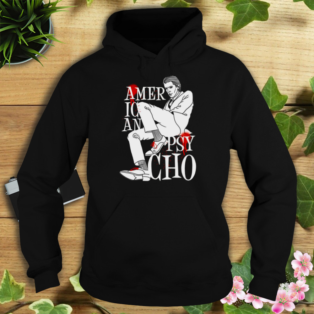 American Psycho Bateman shirt 4 Hoodie tshirt