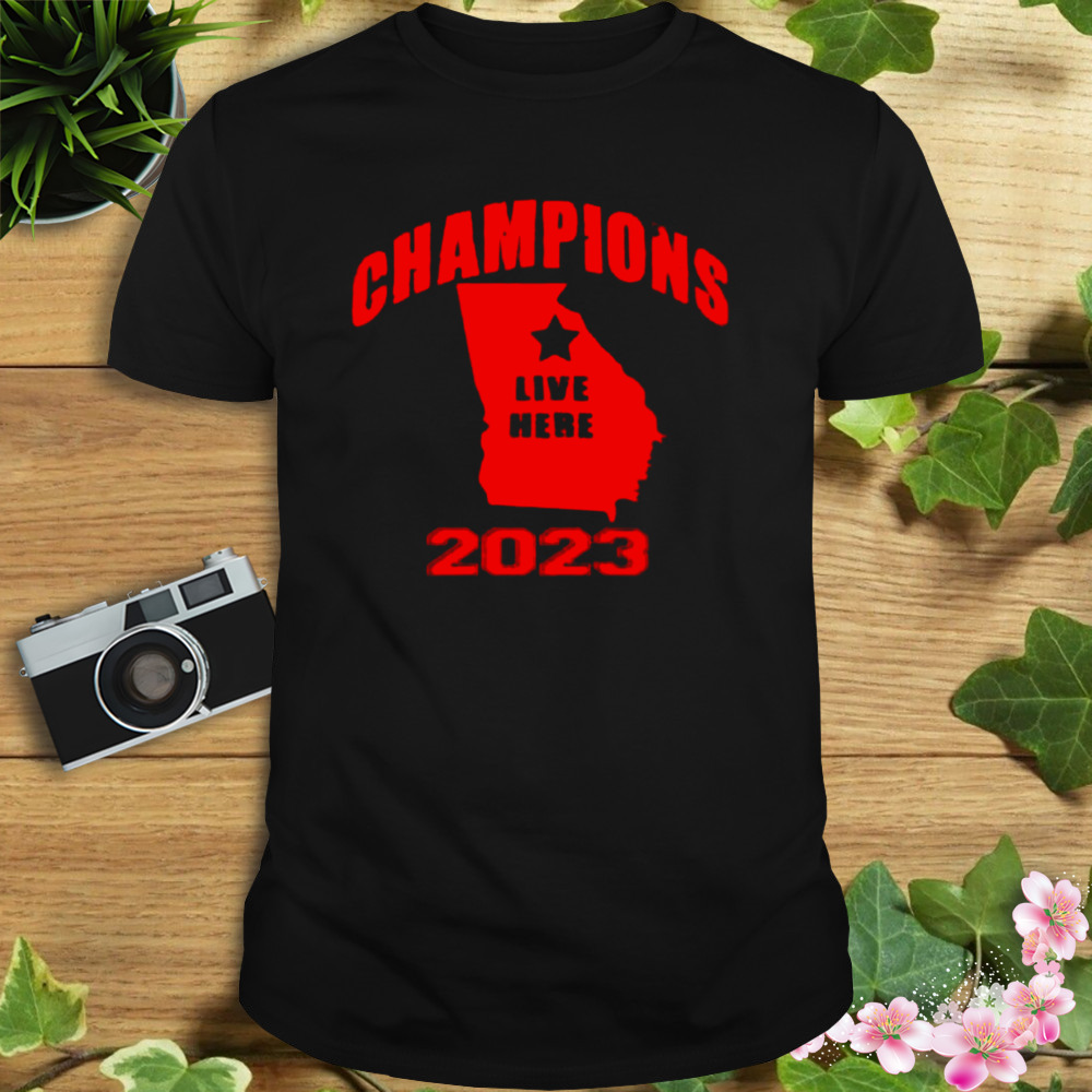 Georgia Bulldogs Champions Live Here 2023 Shirt 1 Unisex tshirt