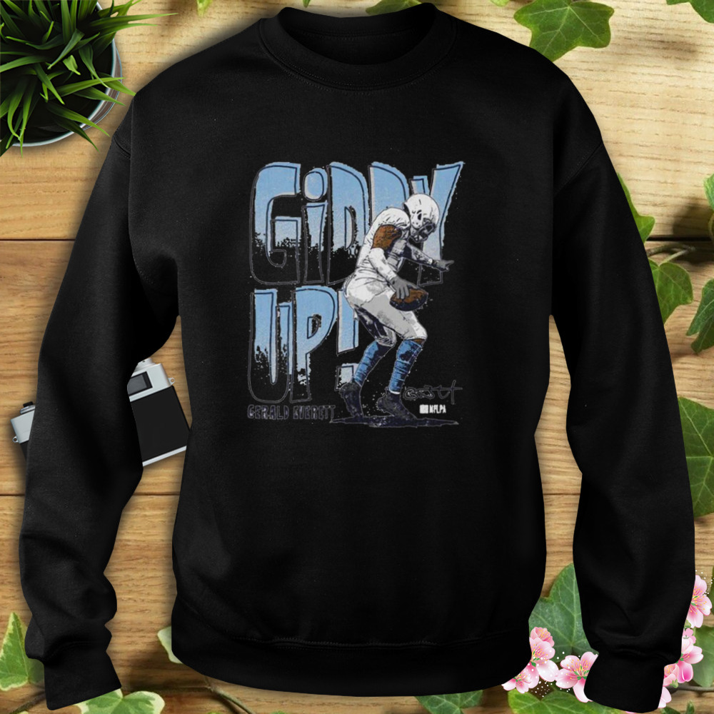 Gerald Everett Los Angeles C Giddy Up Signature Shirt 5 Sweat tshirt
