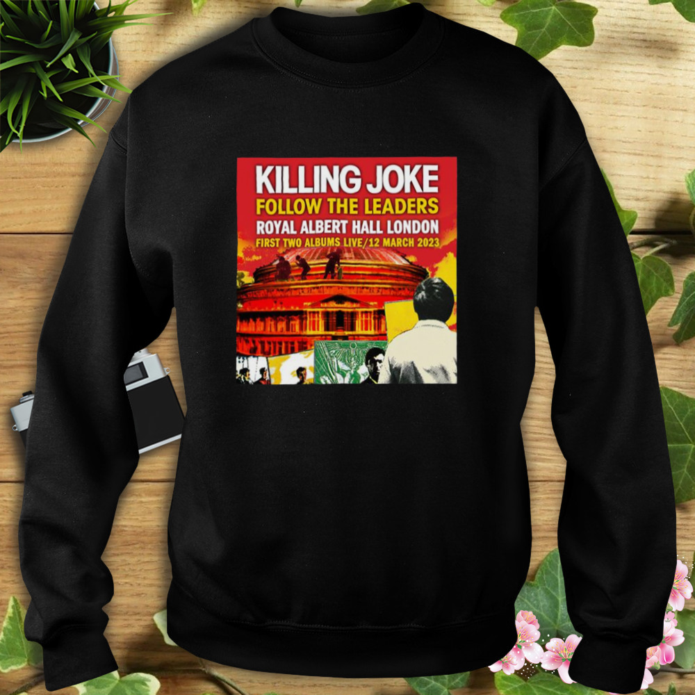 Killing Joke London Tour 2023 shirt 5 Sweat tshirt