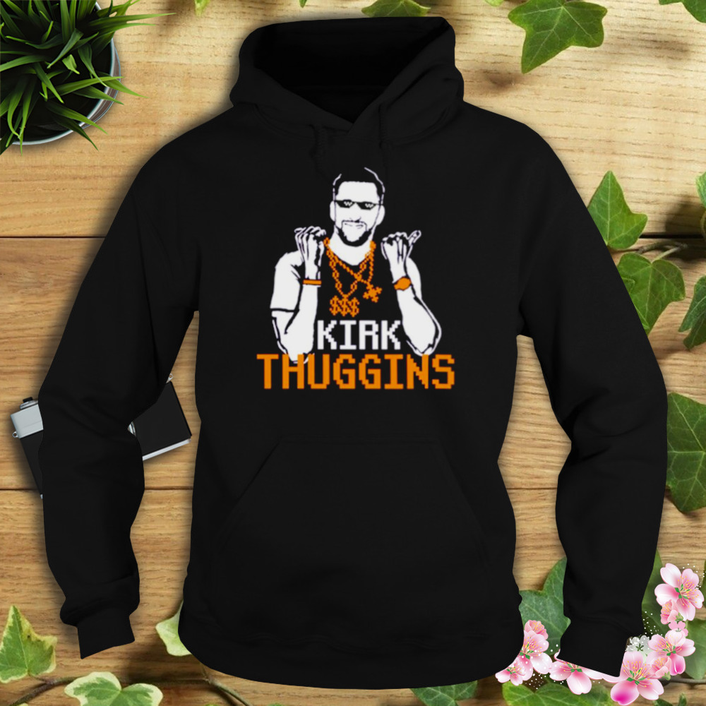Kirk Thugginns Shirt 4 Hoodie tshirt
