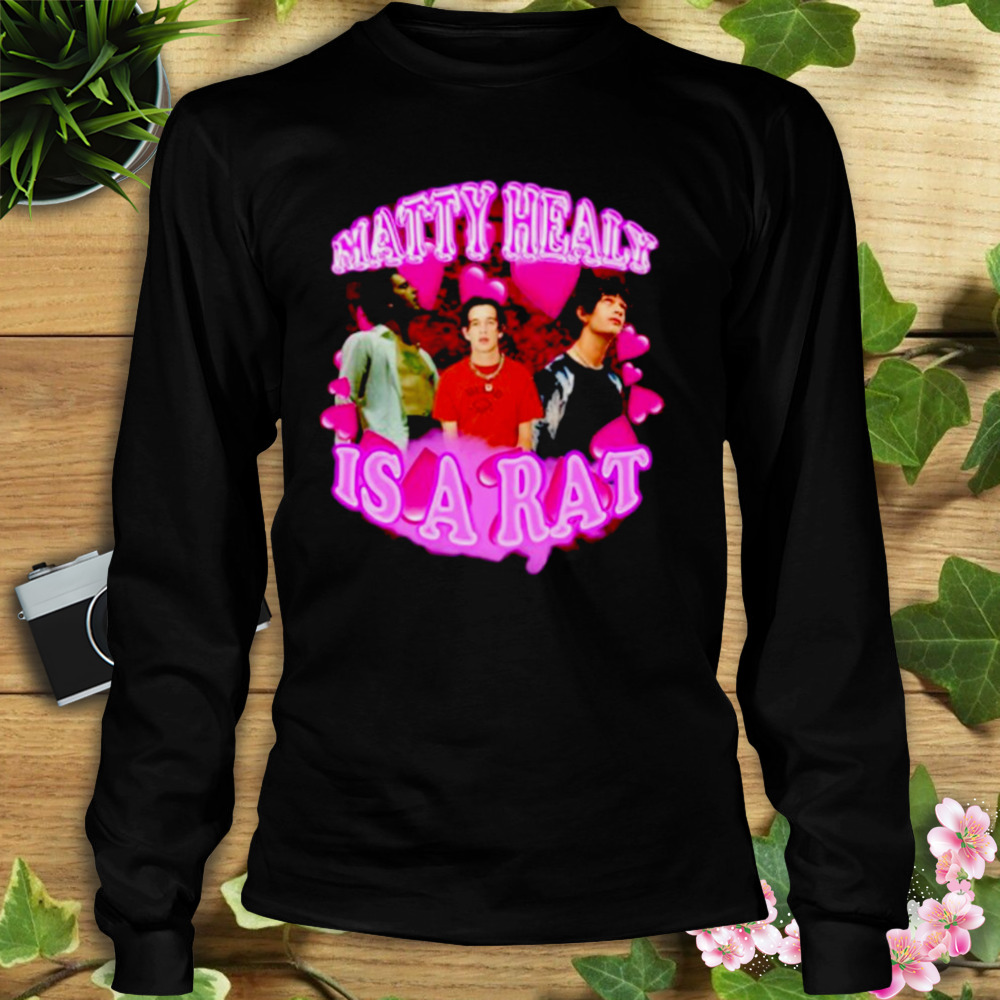 Matty Healy Is A Rat Shirt 3 Longsleeve tshirt